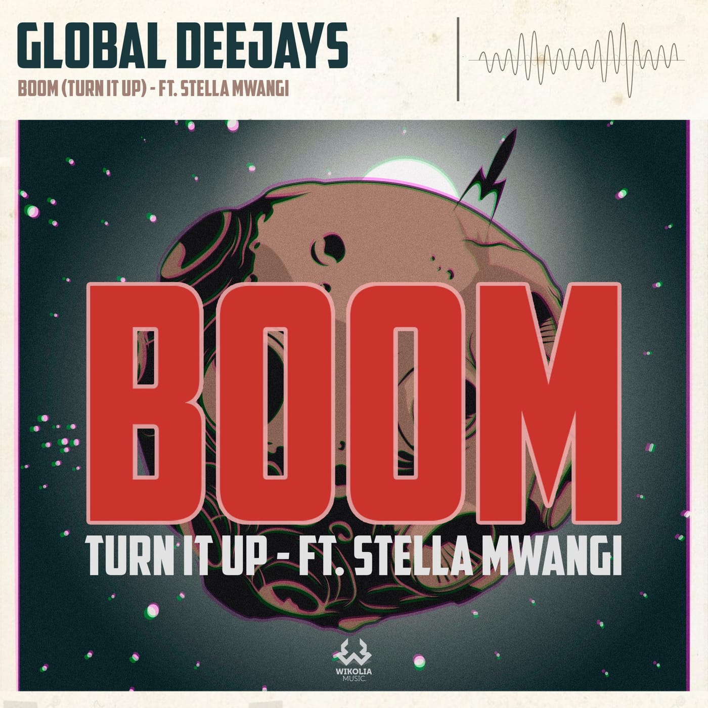 Global Deejays Ft. Stella Mwangi- Boom (Turn It Up)